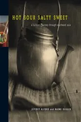 Book cover of Hot Sour Salty Sweet by Jeffrey Alford