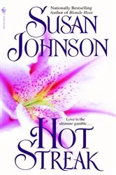 Book cover of Hot Streak by Susan Johnson