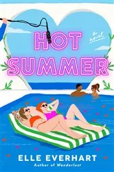 Book cover of Hot Summer by Elle Everhart