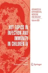 Book cover of Hot Topics in Infection and Immunity in Children IV by Adam Finn