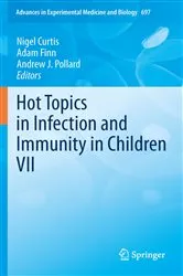 Book cover of Hot Topics in Infection and Immunity in Children VII by Nigel Curtis