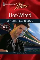 Book cover of Hot-Wired by Jennifer LaBrecque