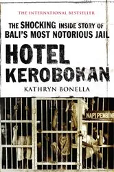 Book cover of Hotel Kerobokan by Kathryn Bonella