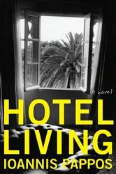 Book cover of Hotel Living by Ioannis Pappos