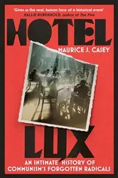 Book cover of Hotel Lux by Maurice Casey