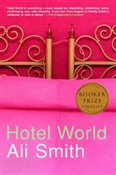 Book cover of Hotel World by Ali Smith