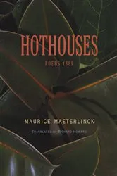 Book cover of Hothouses by Maurice Maeterlinck