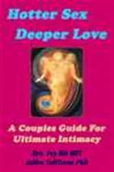 Book cover of Hotter Sex, Deeper Love by Orv. Fry