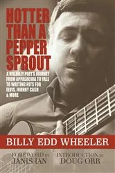 Book cover of Hotter Than a Pepper Sprout by Billy Edd Wheeler