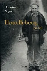 Book cover of Houellebecq, en fait by Unknown