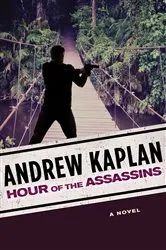 Book cover of Hour of the Assassins by Andrew Kaplan