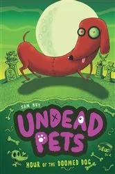 Book cover of Hour of the Doomed Dog #8 by Sam Hay