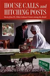 Book cover of House Calls and Hitching Posts by Unknown