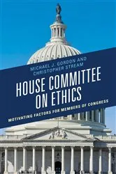 Book cover of House Committee on Ethics by Michael J. Gordon