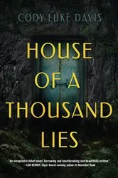 Book cover of House of a Thousand Lies by Cody Luke Davis
