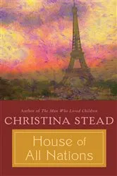 Book cover of House of All Nations by Christina Stead