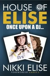 Book cover of House of Elise Once Upon a DJ... by Nikki Elise