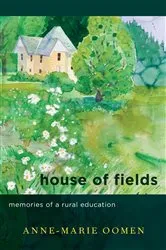 Book cover of House of Fields by Anne-Marie Oomen
