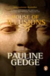Book cover of House of Illusions by Pauline Gedge