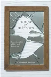 Book cover of House of Mirrors by Catherine E. Durham