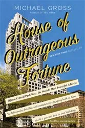 Book cover of House of Outrageous Fortune by Michael Gross