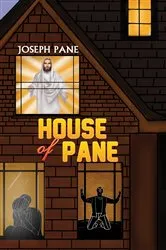 Book cover of House of Pane by Joseph Pane