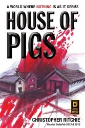 Book cover of House of Pigs by Christopher Ritchie