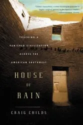 Book cover of House of Rain by Craig Childs