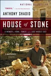 Book cover of House of Stone by Anthony Shadid