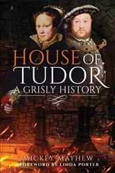 Book cover of House of Tudor by Mickey Mayhew