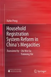 Book cover of Household Registration System Reform in China's Megacities by Xizhe Peng