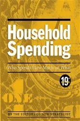 Book cover of Household Spending (19th ed.) by The New Strategist Editors