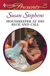 Book cover of Housekeeper at His Beck and Call by Susan Stephens