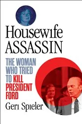Book cover of Housewife Assassin by Geri Spieler