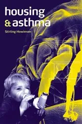 Book cover of Housing and Asthma by Stirling Howieson