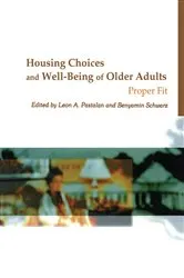 Book cover of Housing Choices and Well-Being of Older Adults by Leon A Pastalan