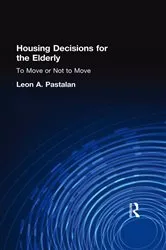 Book cover of Housing Decisions for the Elderly by Unknown