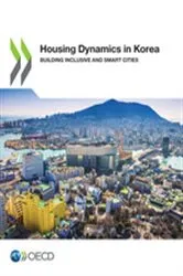 Book cover of Housing Dynamics in Korea by OECD Publishing