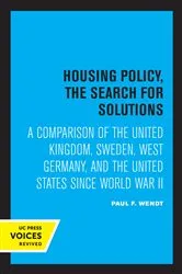 Book cover of Housing Policy, the Search for Solutions by Paul F. Wendt