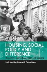 Book cover of Housing, social policy and difference by Malcolm Harrison