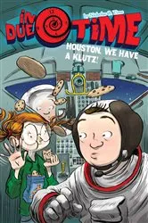 Book cover of Houston, We Have a Klutz! by Nicholas O. Time