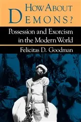 Book cover of How About Demons? by Felicitas D. Goodman