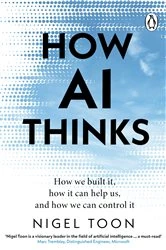 Book cover of How AI Thinks by Nigel Toon