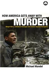 Book cover of How America Gets Away with Murder by Unknown