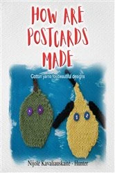 Book cover of How Are Postcards Made by Nijole Kavaliauskaitė - Hunter