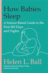 Book cover of How Babies Sleep by Helen L. Ball