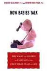 Book cover of How Babies Talk by Roberta Michnick Golinkoff