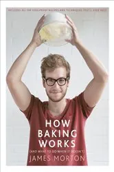 Book cover of How Baking Works by James Morton
