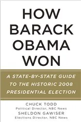 Book cover of How Barack Obama Won by Chuck Todd