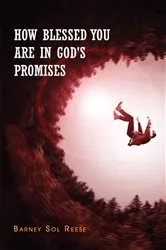 Book cover of How Blessed You Are In God's Promises by Barney Sol Reese